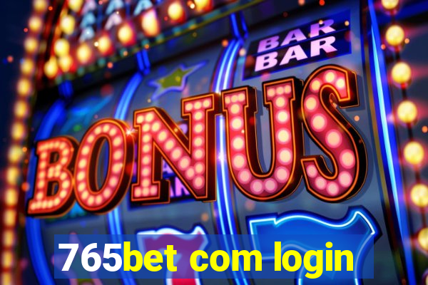 765bet com login